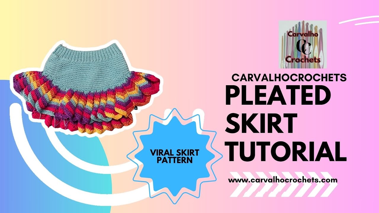 Carvalho Crochets Pleated Skirt Tutorial