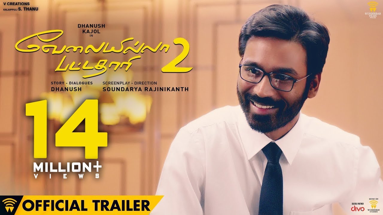 Velai Illa Pattadhaari 2 - Official Trailer | Dhanush, Kajol, Amala Paul | Soundarya Rajinikanth