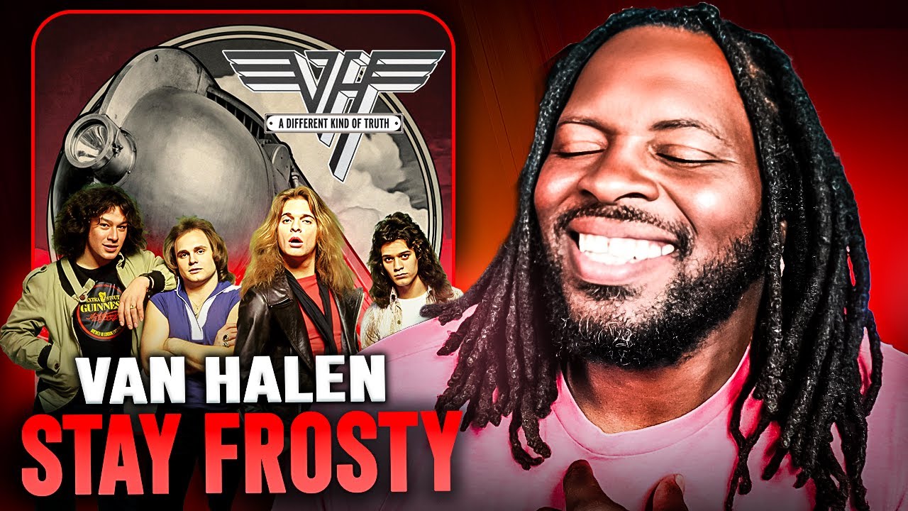 Van Halen - Stay Frosty | REACTION