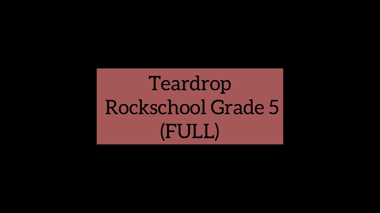RS5 Teardrop Rockschool Grade 5 Piano (FULL)