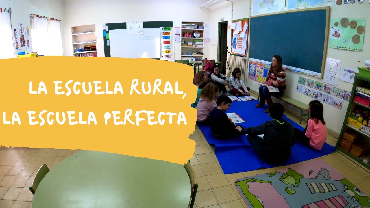 LA ESCUELA RURAL LA ESCUELA PERFECTA