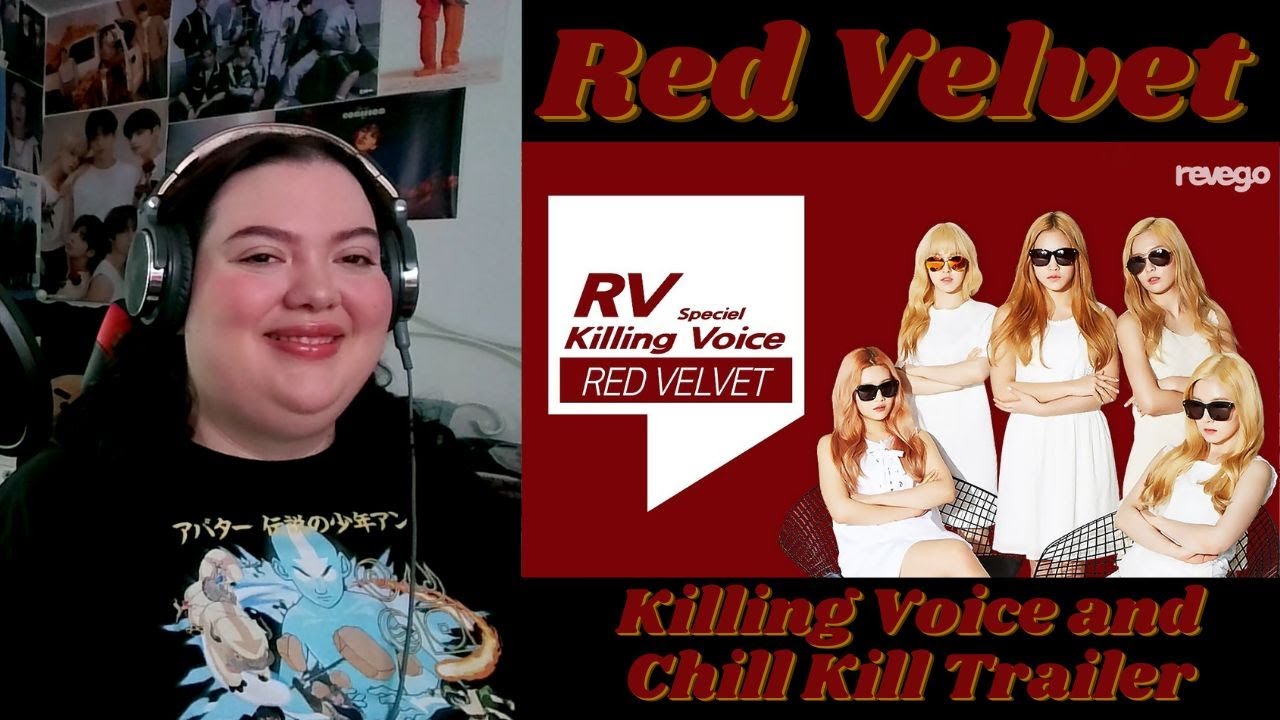Red Velvet Killing Voice (FAN MADE) and 'Chill Kill' Trailer REACTION