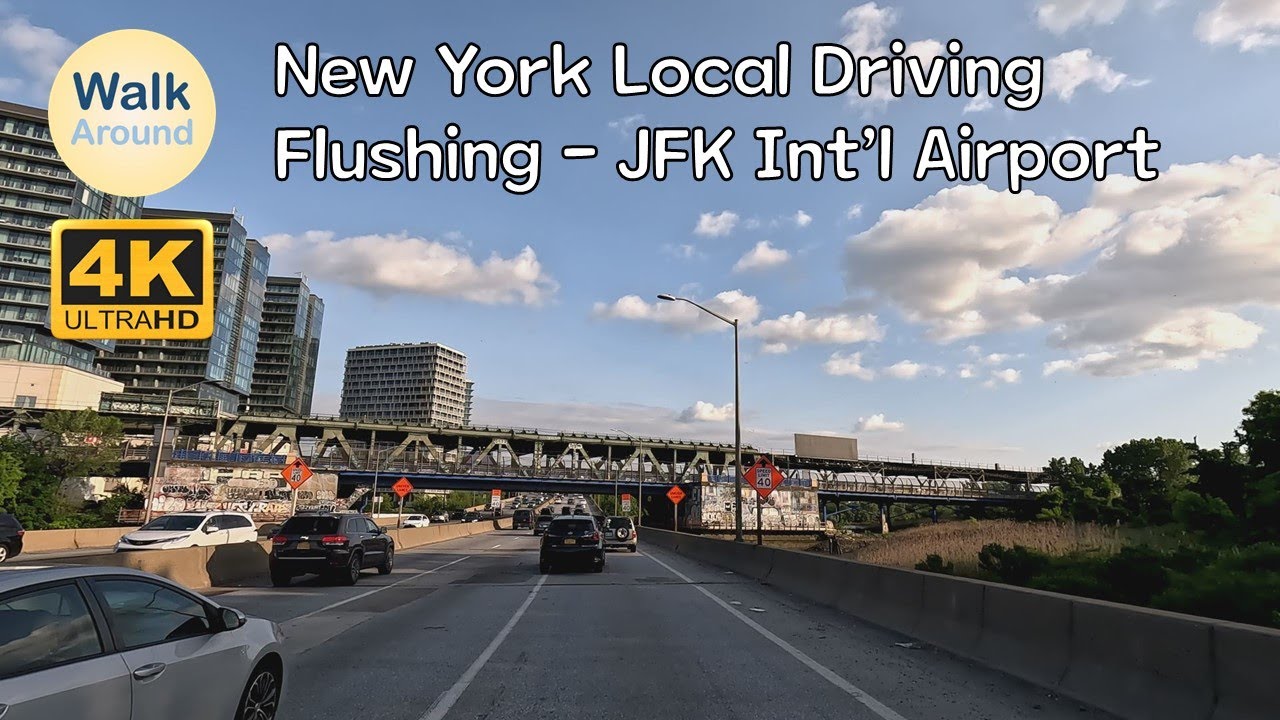 【4K60】 New York Local Driving: Flushing - John F. Kennedy International Airport