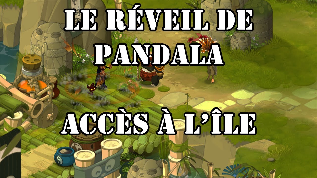 [DOFUS] Le réveil de Pandala - Quête du Domakuro #Pandala