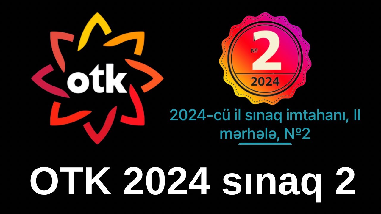 Fizikadan qəbul suallarının izahı  OTK 2 2024 Fizika  suallarının izahı  DIM 2024 OTK 2 fizika