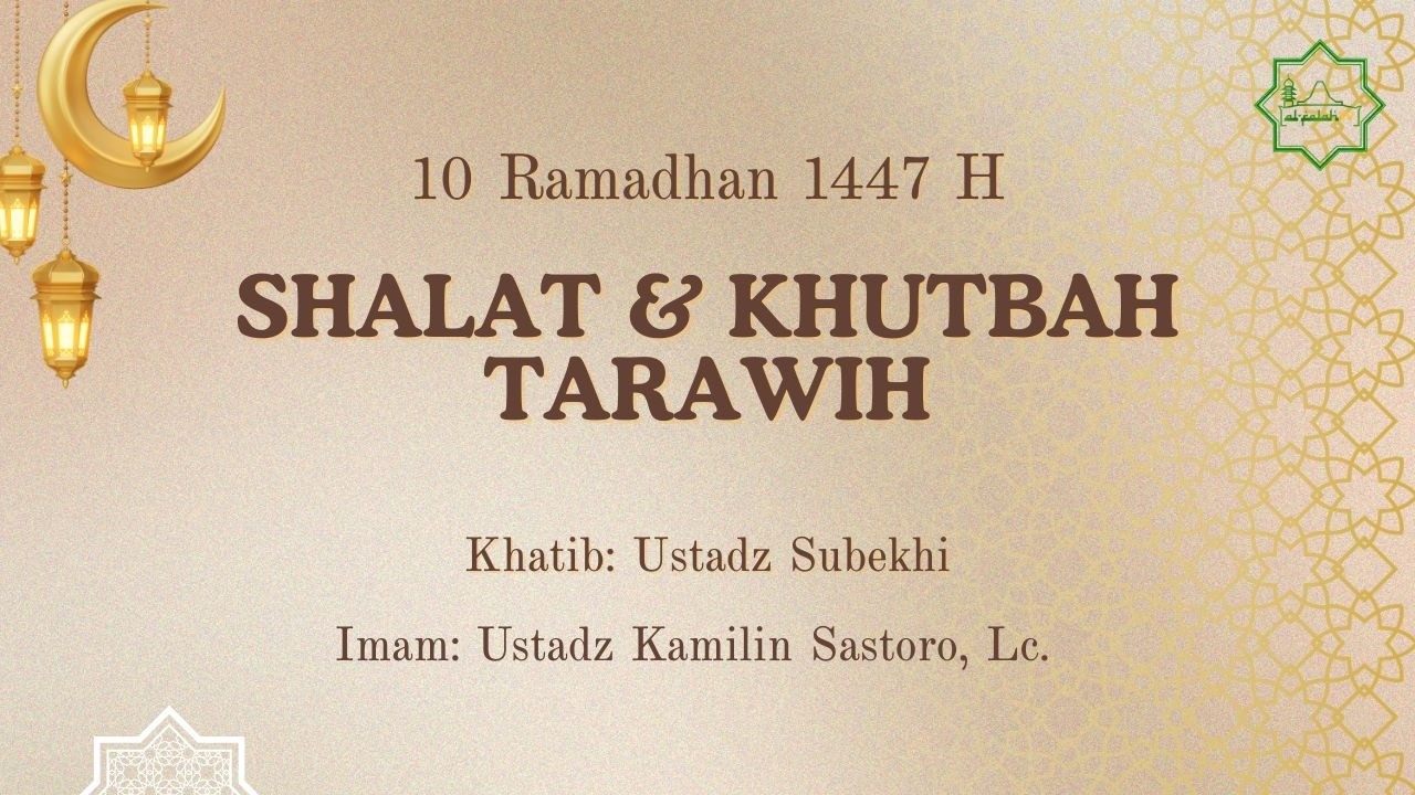 Shalat Tarawih, 10 Ramadhan 1447 H