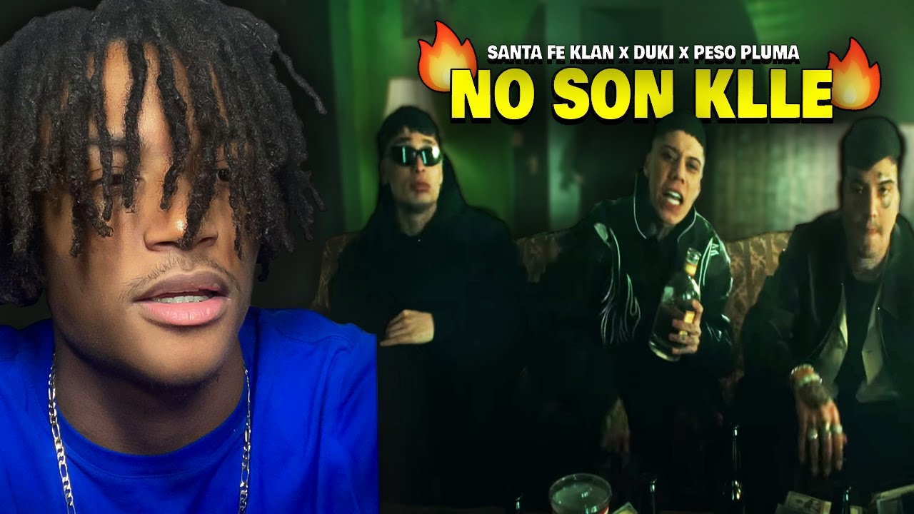 WE THUGS TODAY!! NO SON KLLE - SANTA FE KLAN, DUKI, PESO PLUMA (REACTION!!)