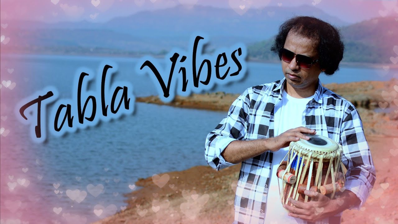 Tabla Vibes - Vivek Bhalerao