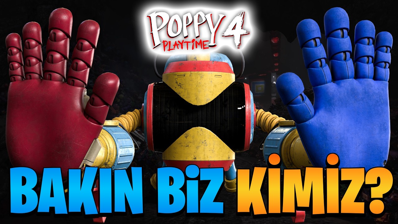 Bakın Biz Kimiz? Bilmediğiniz Poppy Playtime 4 Gerçekleri