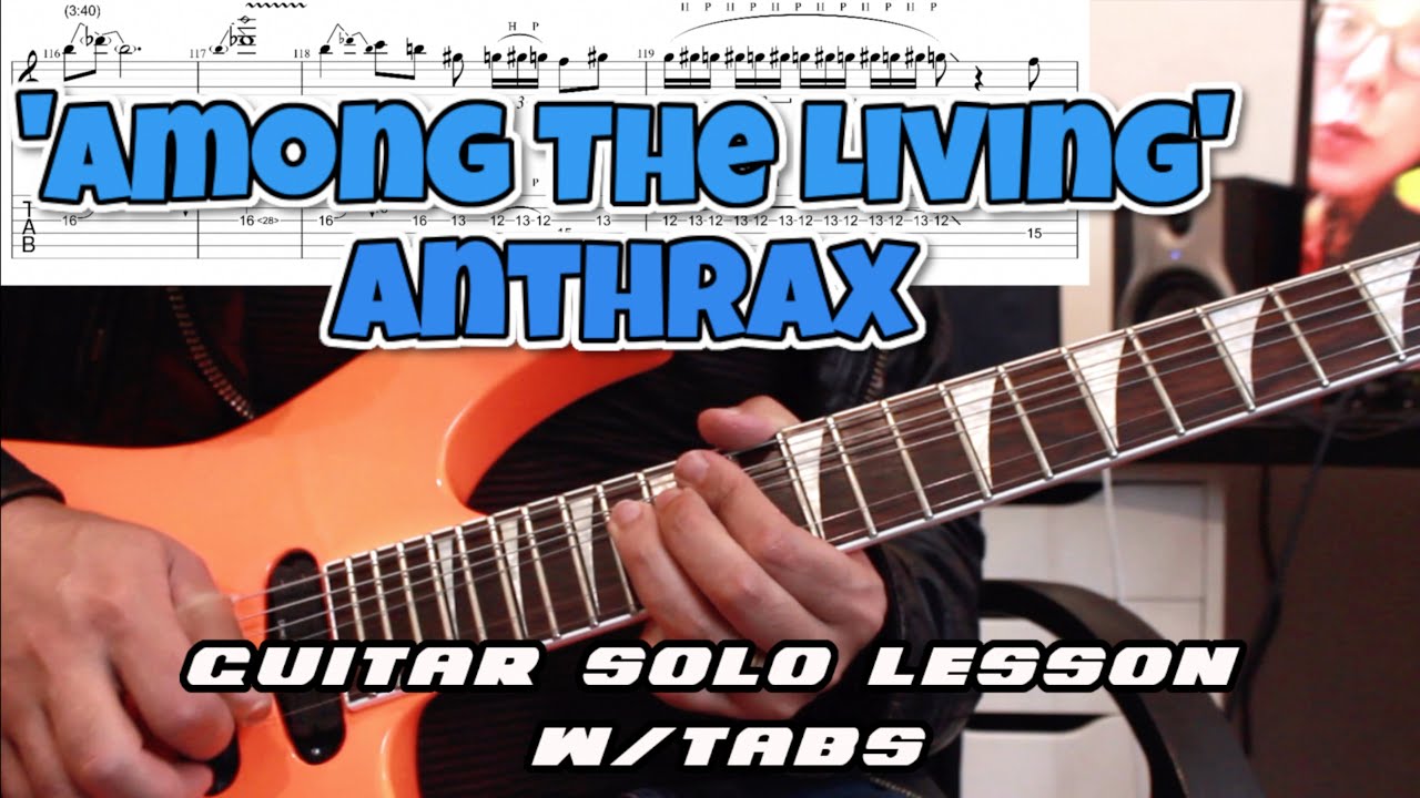 How to play ‘Among The Living’ by Anthrax Guitar Solo Lesson w/tabs