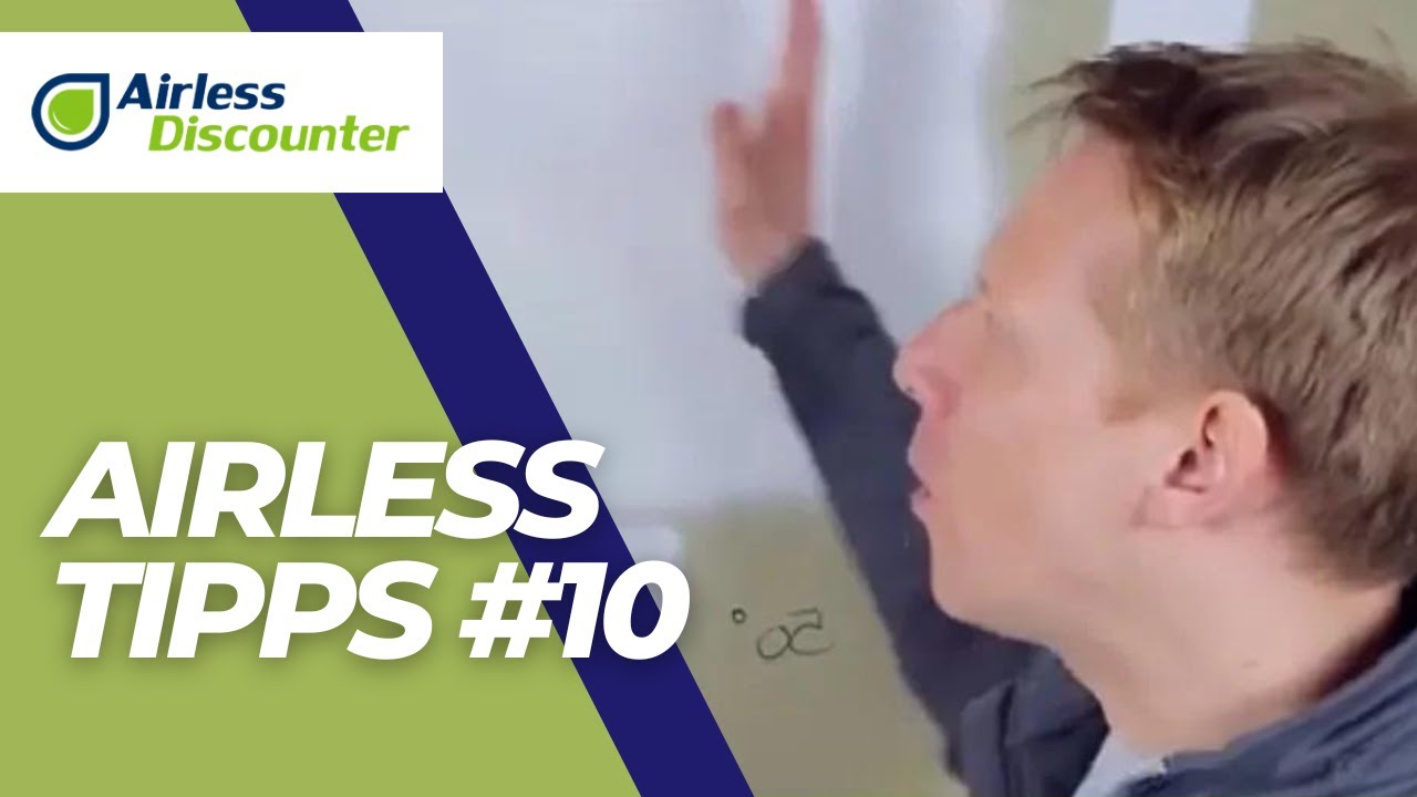 Airless Tipps #10 - Strahlbreite & Spritzwinkel der Düse richtig auswählen