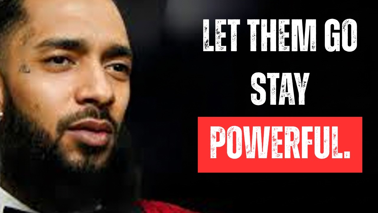 Let Them Go Without Losing Yourself  | Inspired by Nipsey Hussle