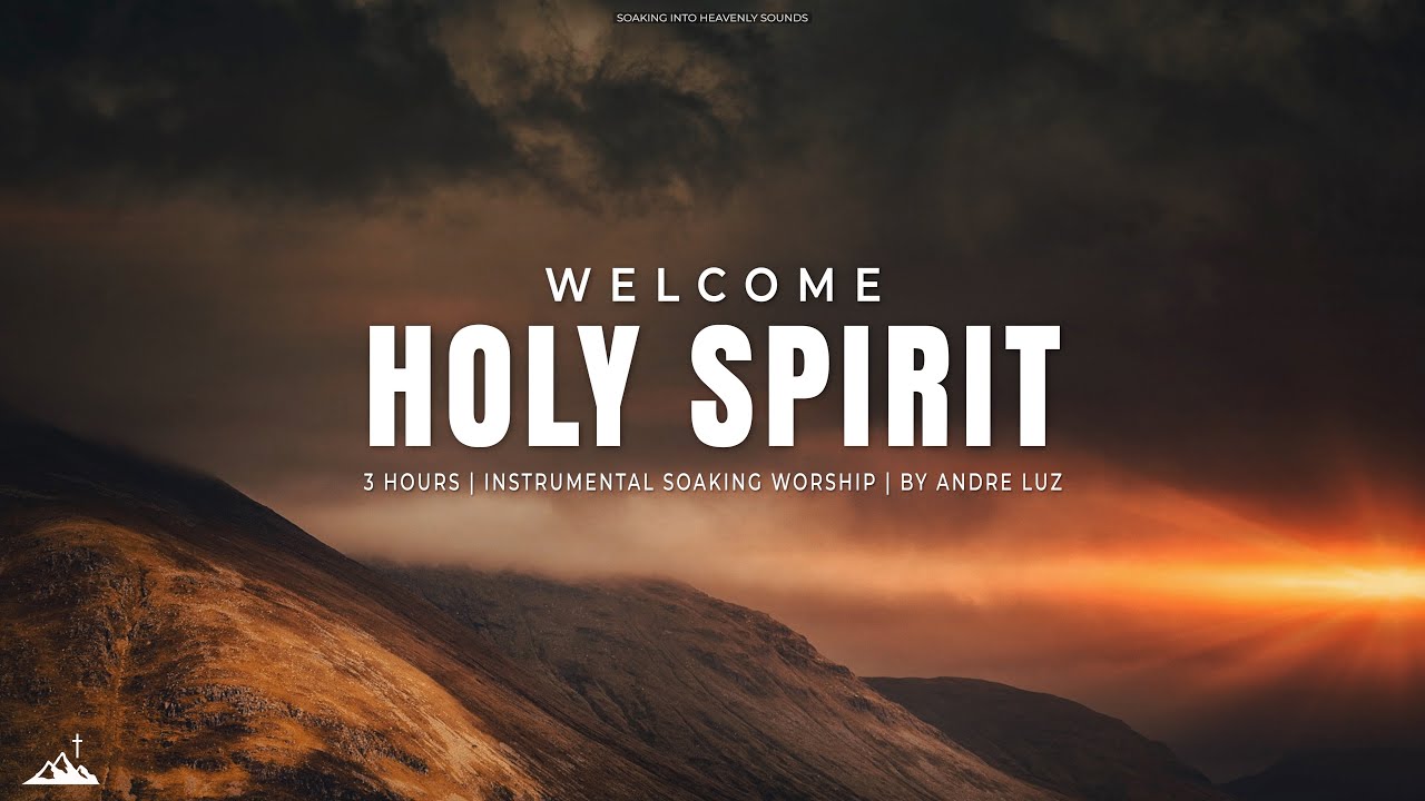 WELCOME HOLY SPIRIT // INSTRUMENTAL SOAKING WORSHIP // SOAKING WORSHIP MUSIC