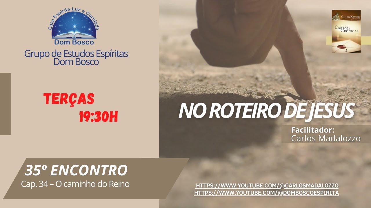 No Roteiro de Jesus. 35ºENCONTRO