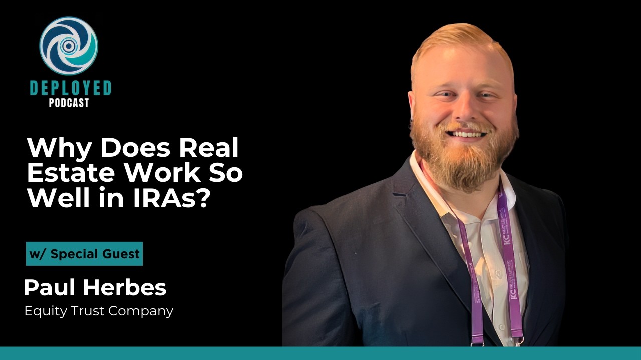 Equity Trust’s Paul Herbes on Self-Directed IRAs, Custodians & Retirement Investing