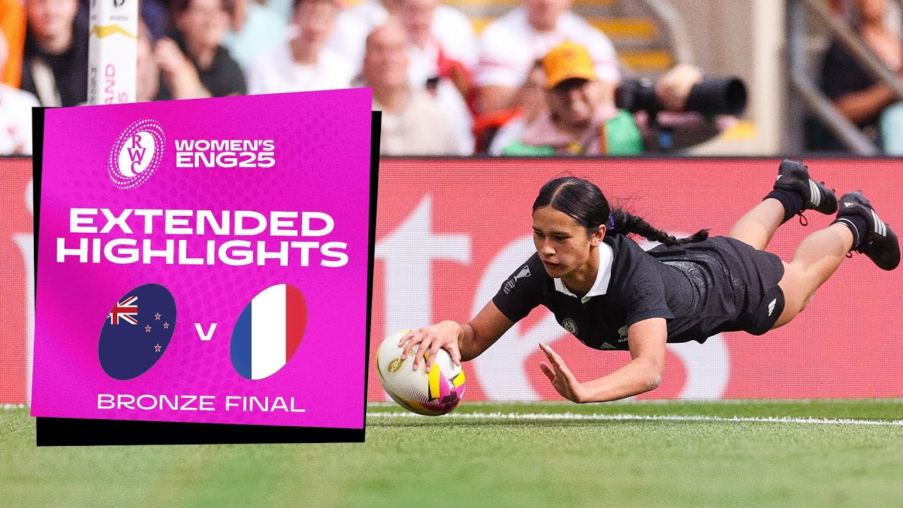 ニュージーランド対フランス | 女子ラグビーワールドカップ2025 ３位決定戦 | ロングハイライト