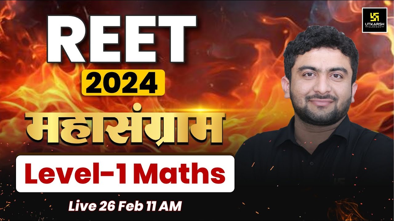 REET 2024 | REET Level - 1 Maths | REET महासंग्राम | Mahendra Goyal Sir
