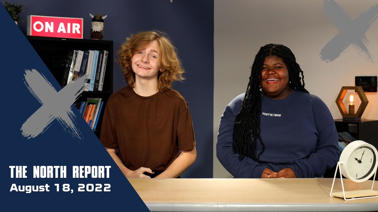 The North Report | August 18, 2022