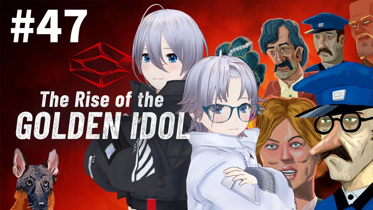 The Rise of the Golden Idol #47