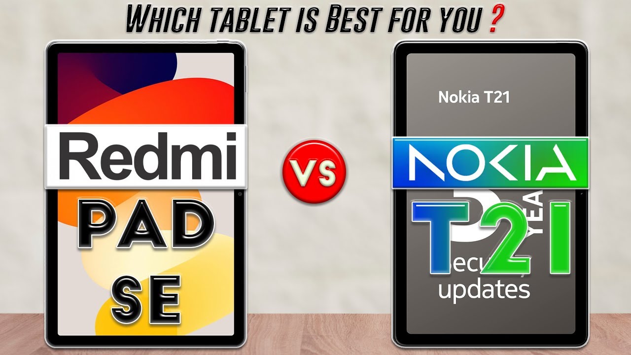 Redmi Pad Se vs Nokia T21 : Which Tablet is Best For You❓😮