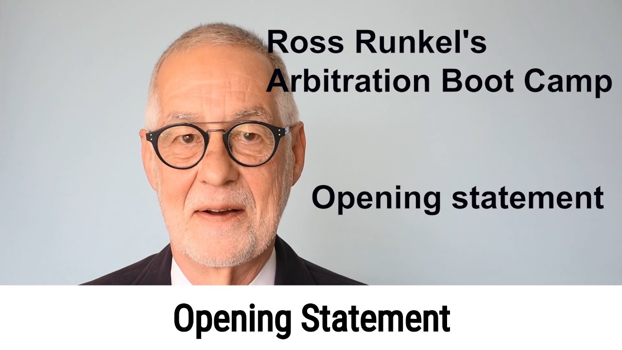 Opening Statement - Arbitration Boot Camp