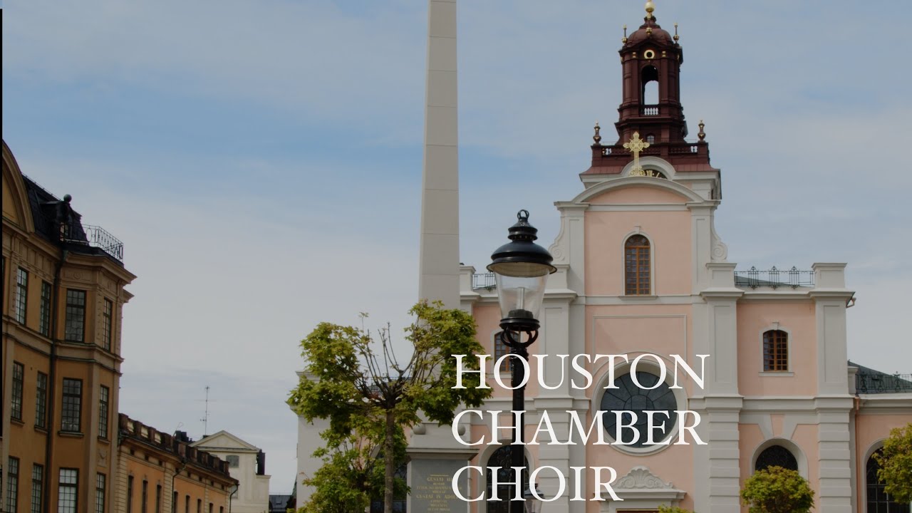 To Everything There Is A Season, Houston Chamber Choir, Storkyrkan 2025, Consert