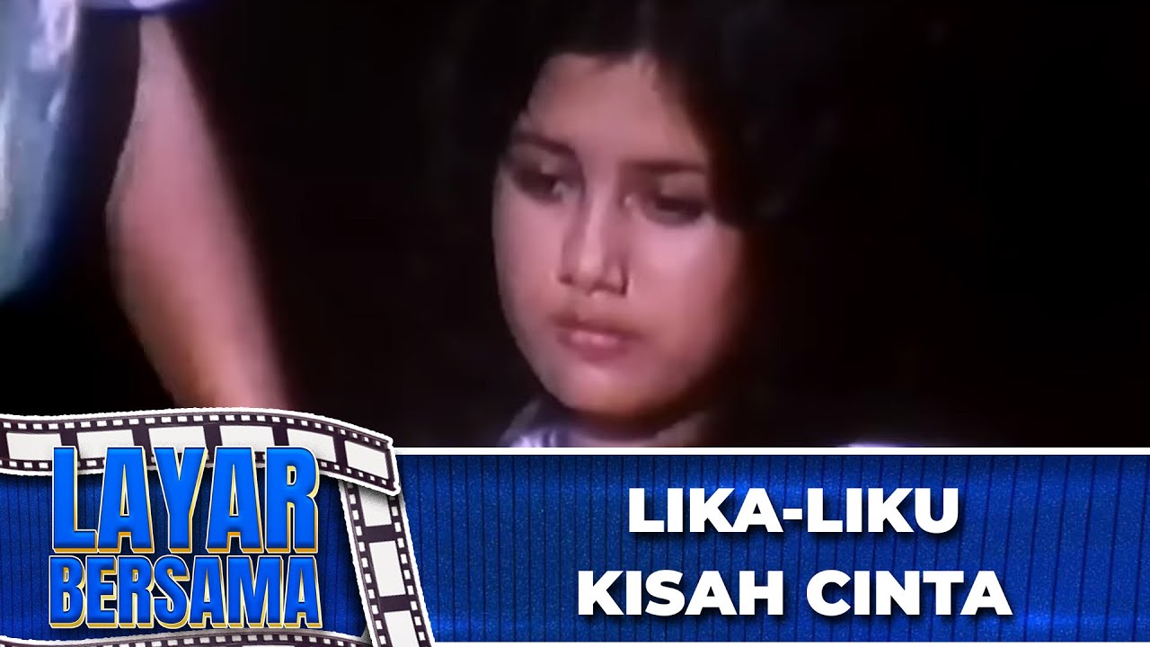 LIKA LIKU KISAH CINTA   FULL MOVIE CHRIS SALAM, DEWANTI BAUTY, ERNA SANTOSO | LAYAR BERSAMA