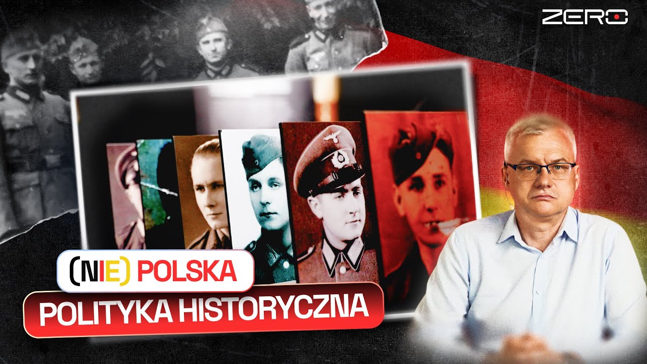 UPRAWIAMY NIEMIECKĄ POLITYKĘ HISTORCZNĄ