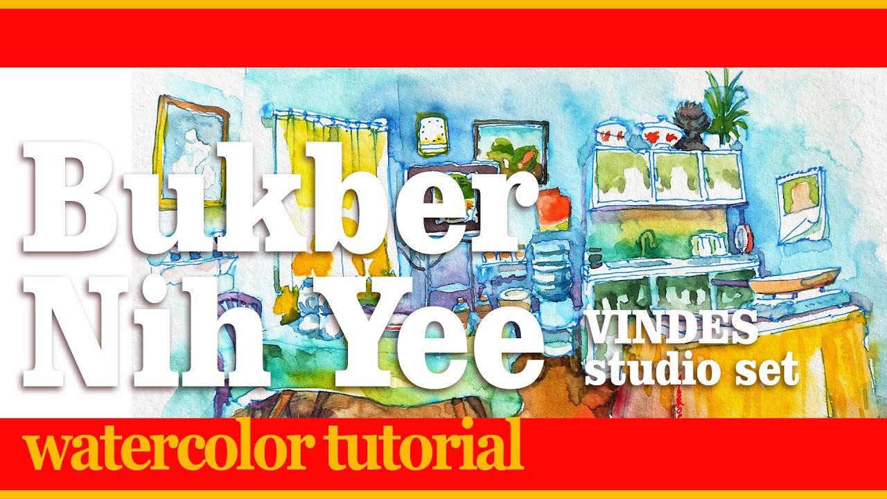 BUKBER NIH YEE VINDES STUDIO | WATERCOLOR TUTORIAL