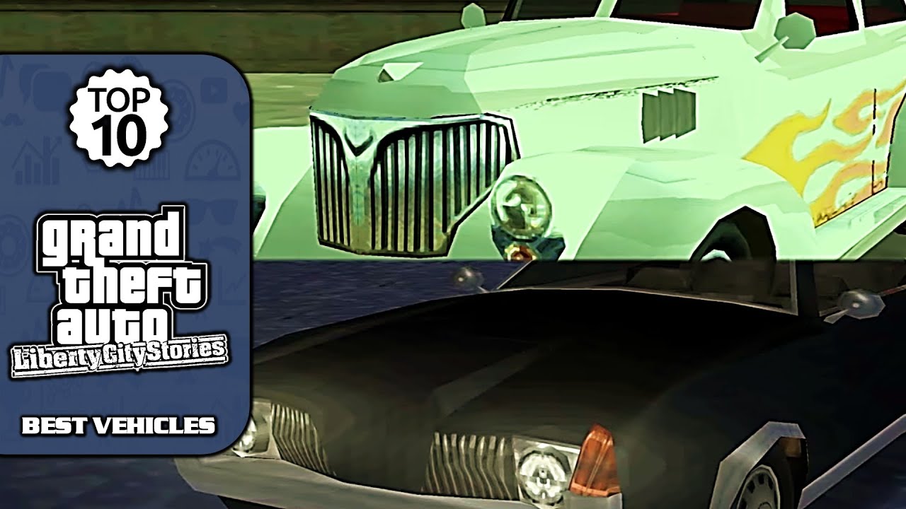 GTA Top 10 List - Best Vehicles in GTA LCS