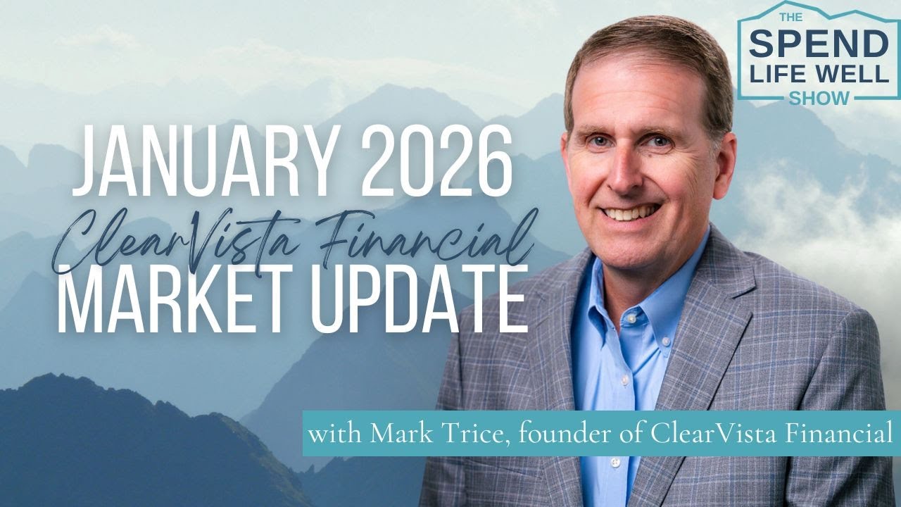 MARKET UPDATE | January 2026 ClearVista Financial Perspectives