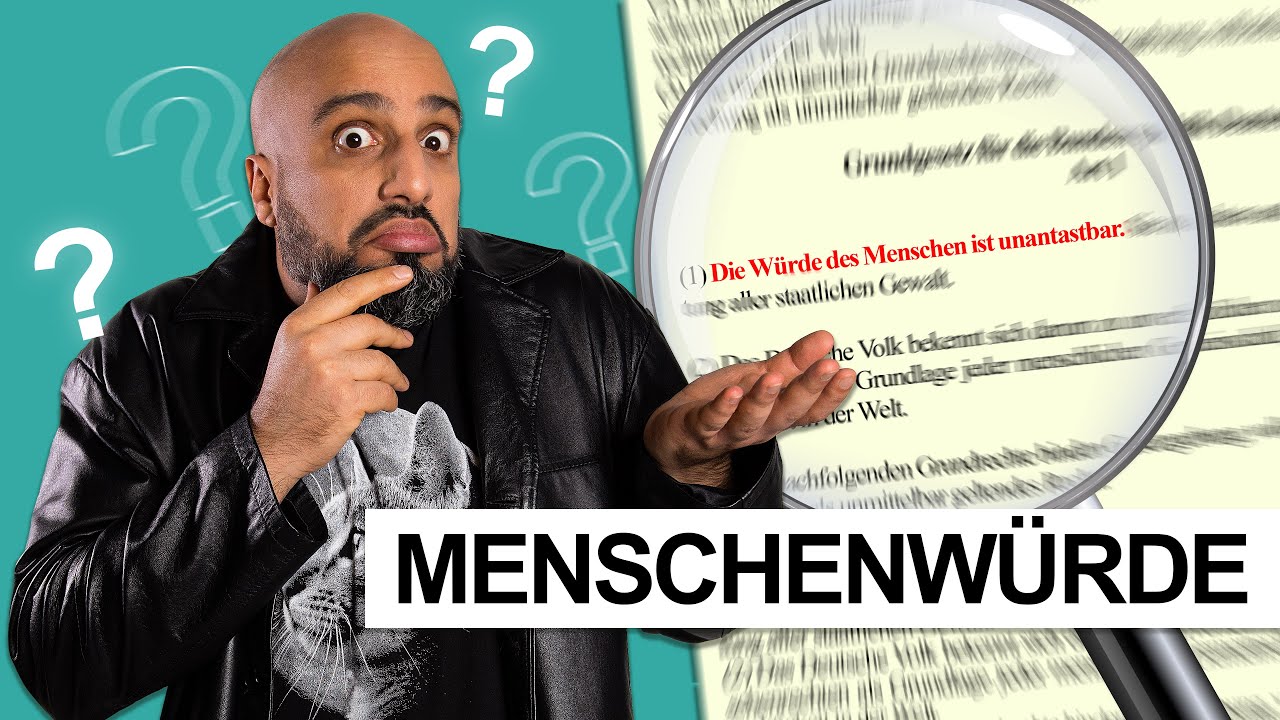 MENSCHENWÜRDE - Warum ist sie unantastbar?