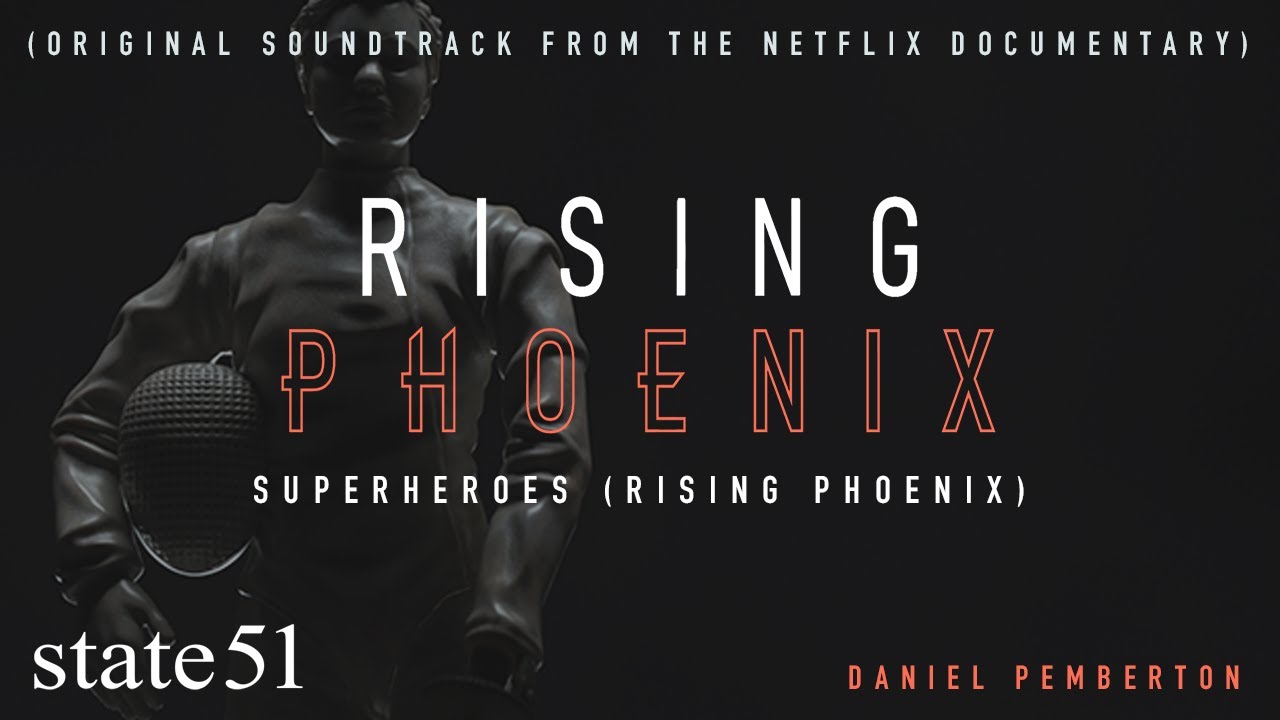 Superheroes (Rising Phoenix) by Daniel Pemberton - Music from The state51 Conspiracy