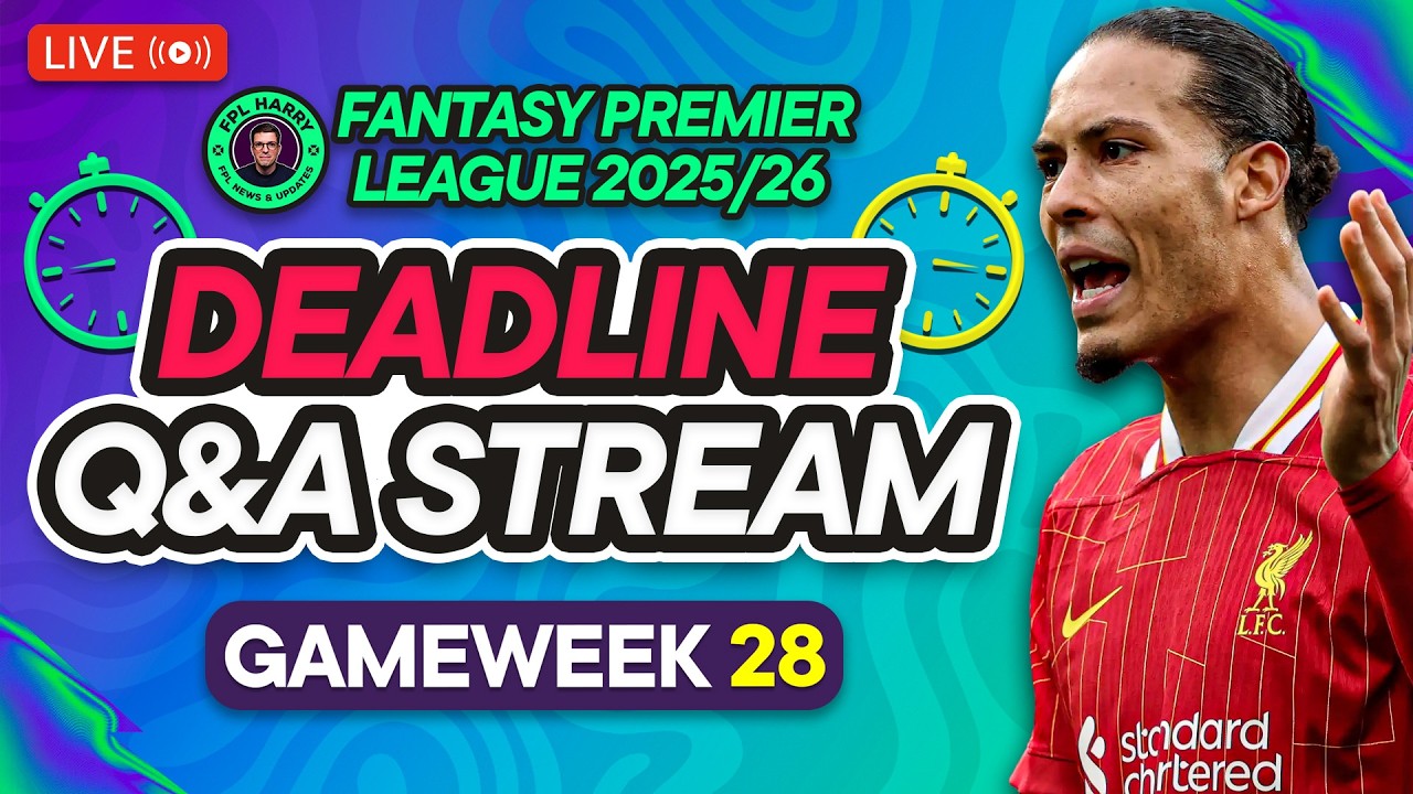 FPL GW28 LIVE DEADLINE STREAM 📸 | Transfers to be made! | Fantasy Premier League 2025/26