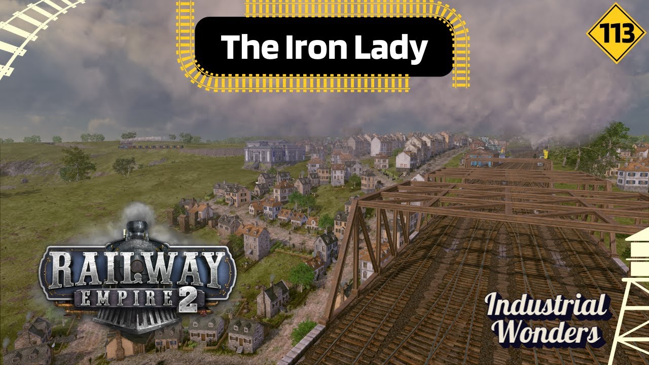 Railway Empire 2 Industrial Wonders DLC – The Iron Lady | Scenario Mode Gameplay