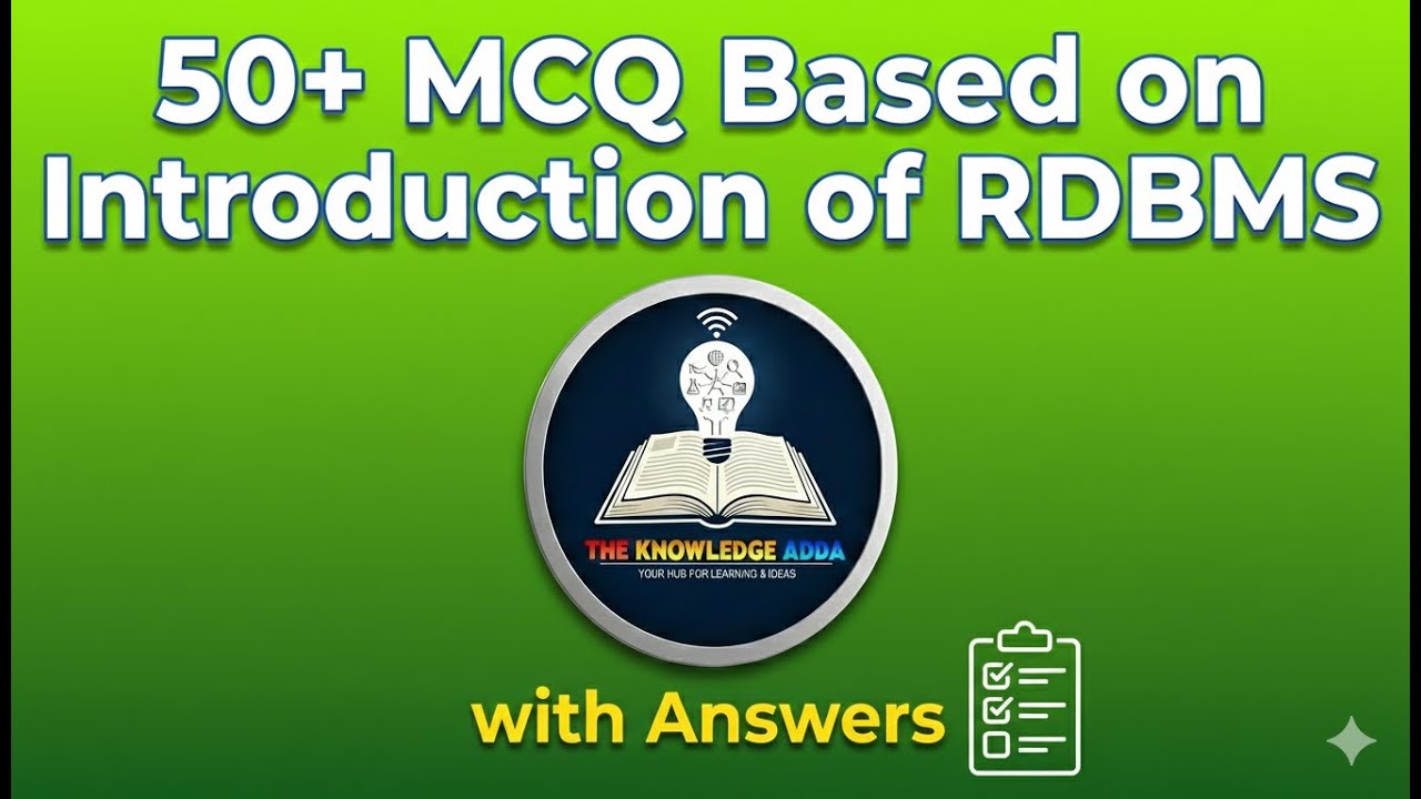 Introduction to RDBMS – 50+ Important MCQs You Must Practice | RDBMS MCQ with Answers