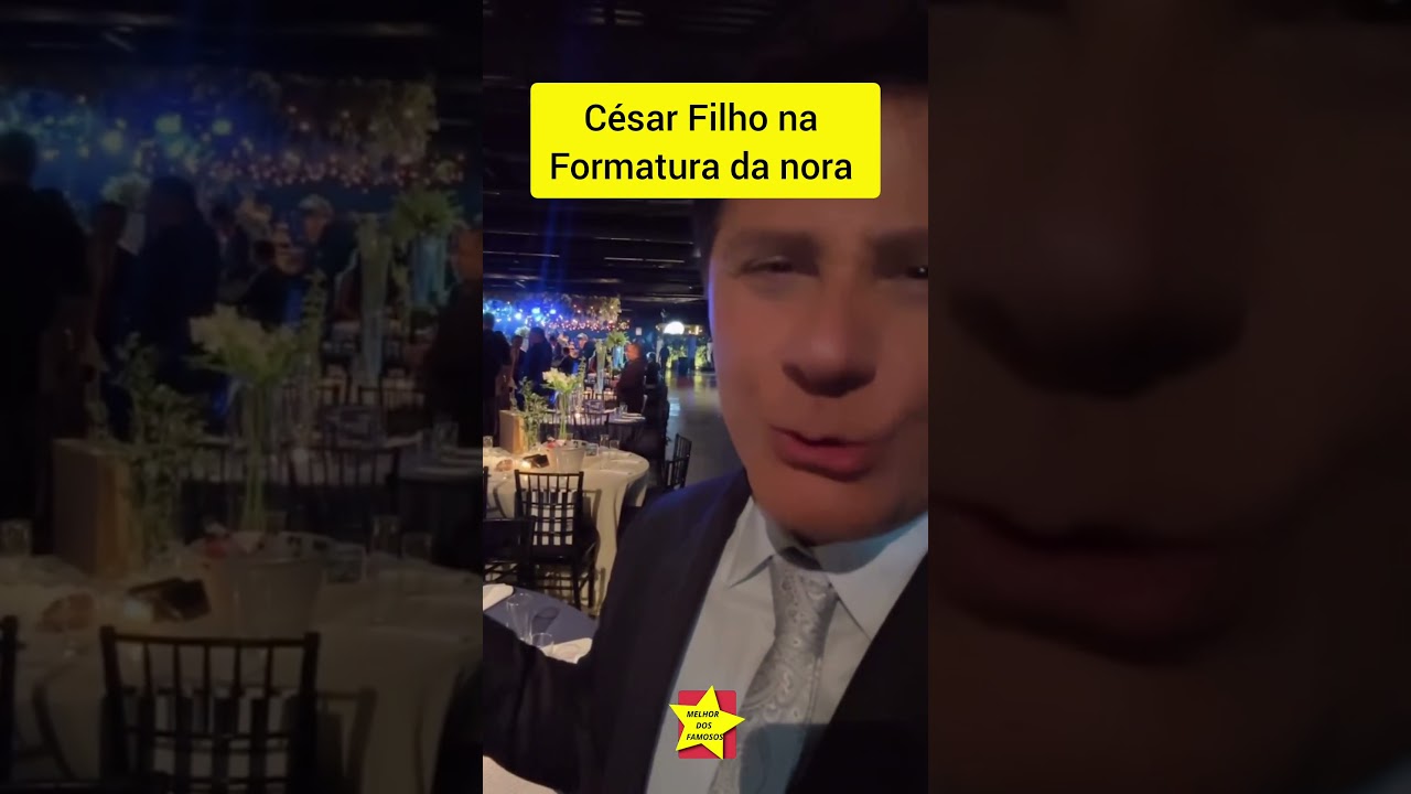 C&eacute;sar Filho na Formatura da nora
