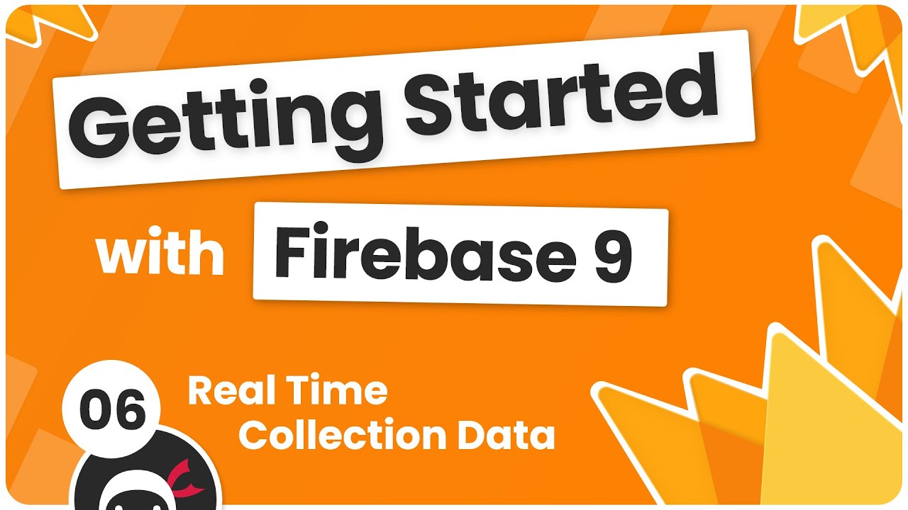 Getting Started with Firebase 9 #6 - Real Time Collection Data