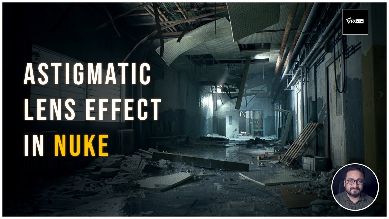 ЭФФЕКТ АСТИГМАТИЧЕСКОЙ ЛИНЗЫ В Nuke | РЕАЛИСТИЧНОЕ РУКОВОДСТВО ПО НЕСОВЕРШЕНСТВУ ЛИНЗЫ | VFX VIBE
