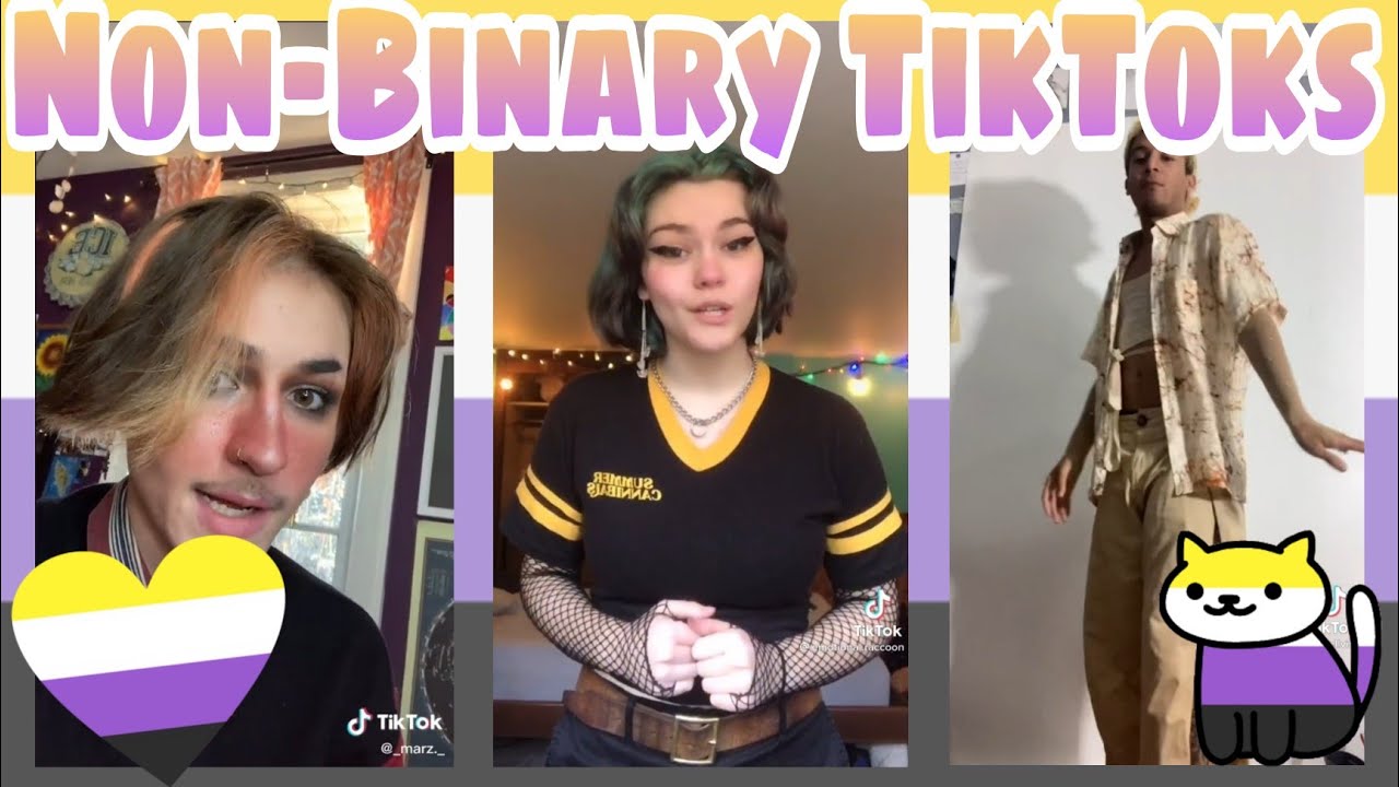 NON-BINARY TikToks part 4