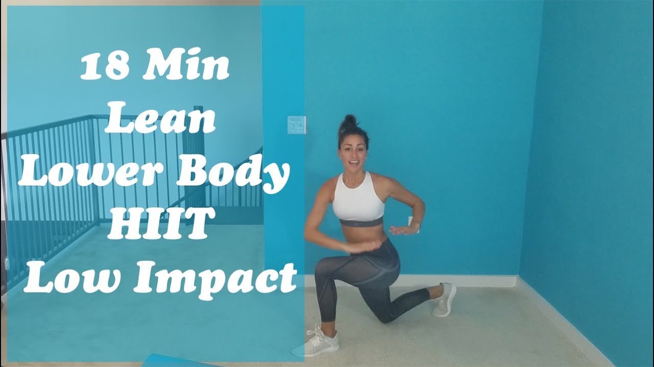 18 Minute Lean Lower Body HIIT Low Impact