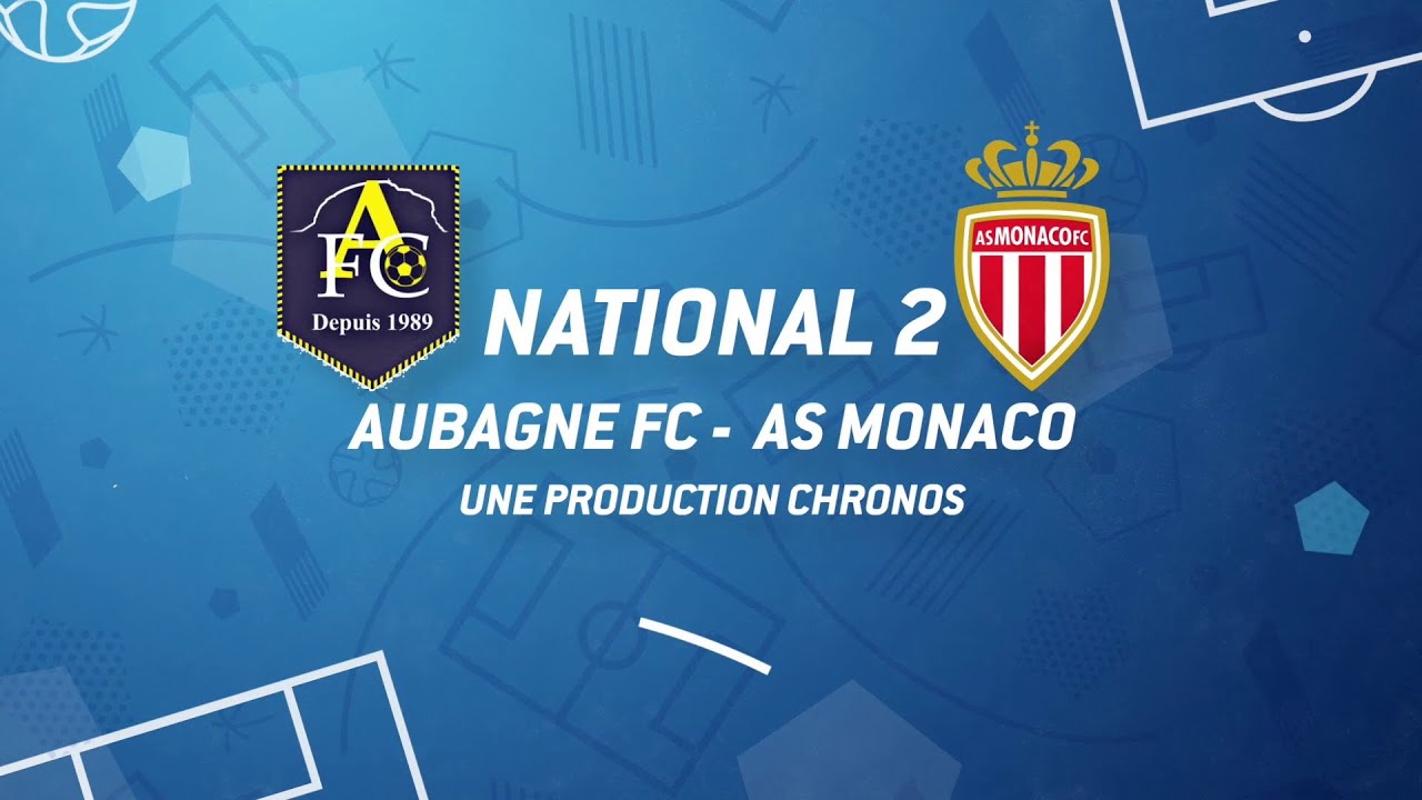 Foot // National 2 // J2 // Aubagne FC - AS Monaco