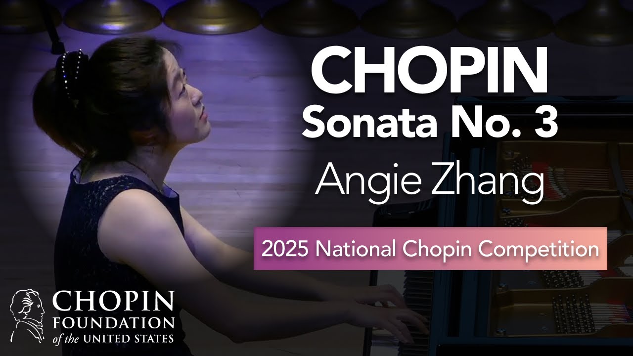 ANGIE ZHANG – Sonata No. 3 in B minor, Op. 58 (11th National Chopin Competition, semifinals)
