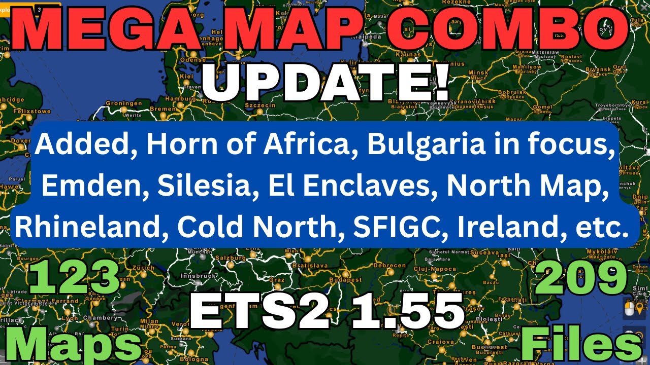 ETS2 1.55 MEGA MAP COMBO UPDATE!  123 Maps, All map links, and placed in the correct load order👍