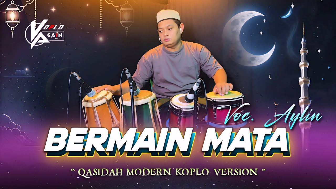 QASIDAH MODERN | BERMAIN MATA VERSI KOPLO AGAIN VOC AYLIN