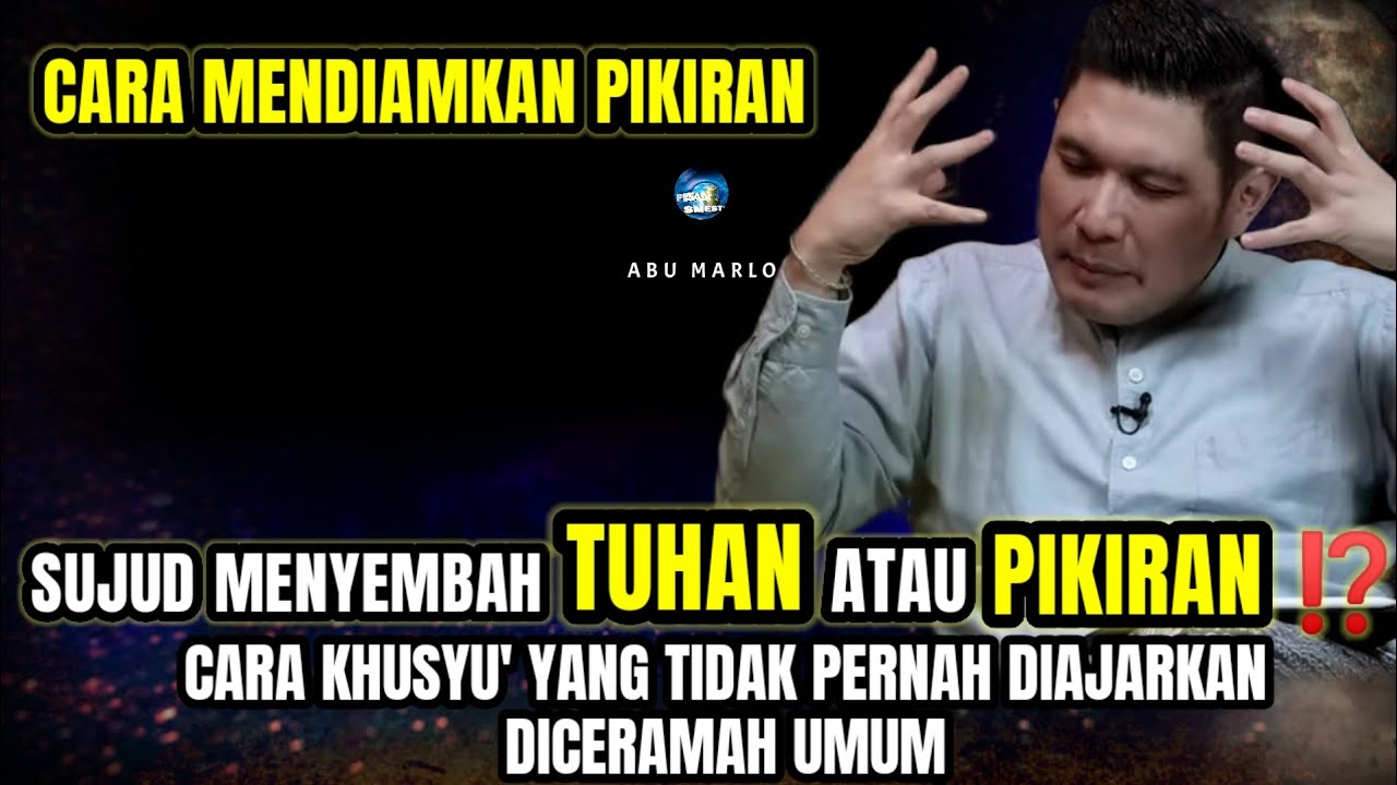 📌SHOLAT 5 MENIT, FOKUS CUMA 8 DETIK.SELEBIHNYA KITA SUJUD PADA PIKIRAN, BUKAN PADA TUHAN