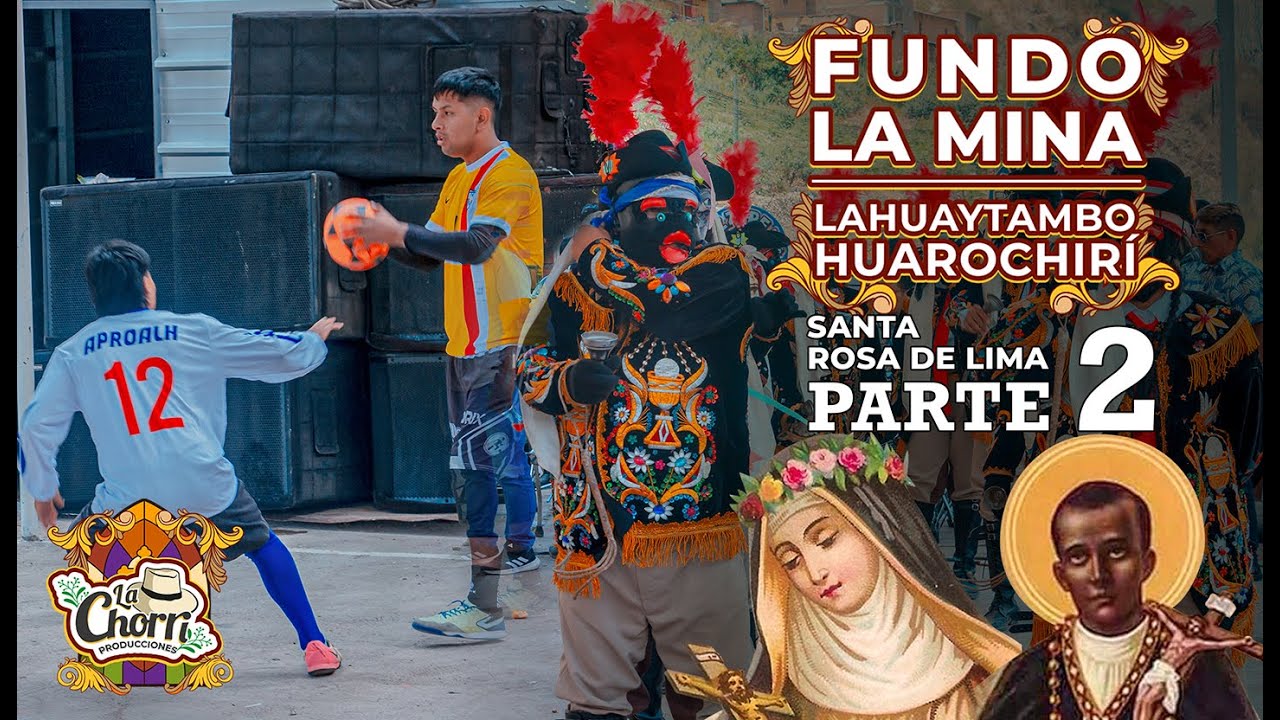 FIESTA EN HONOR A SANTA ROSA DE LIMA - EN FUNDO LA MINA - VS DE FULBITO [06/11/2025] [2]