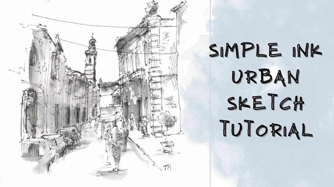 Simple Tonal Ink Sketch Tutorial - Urban Sketching Ideas