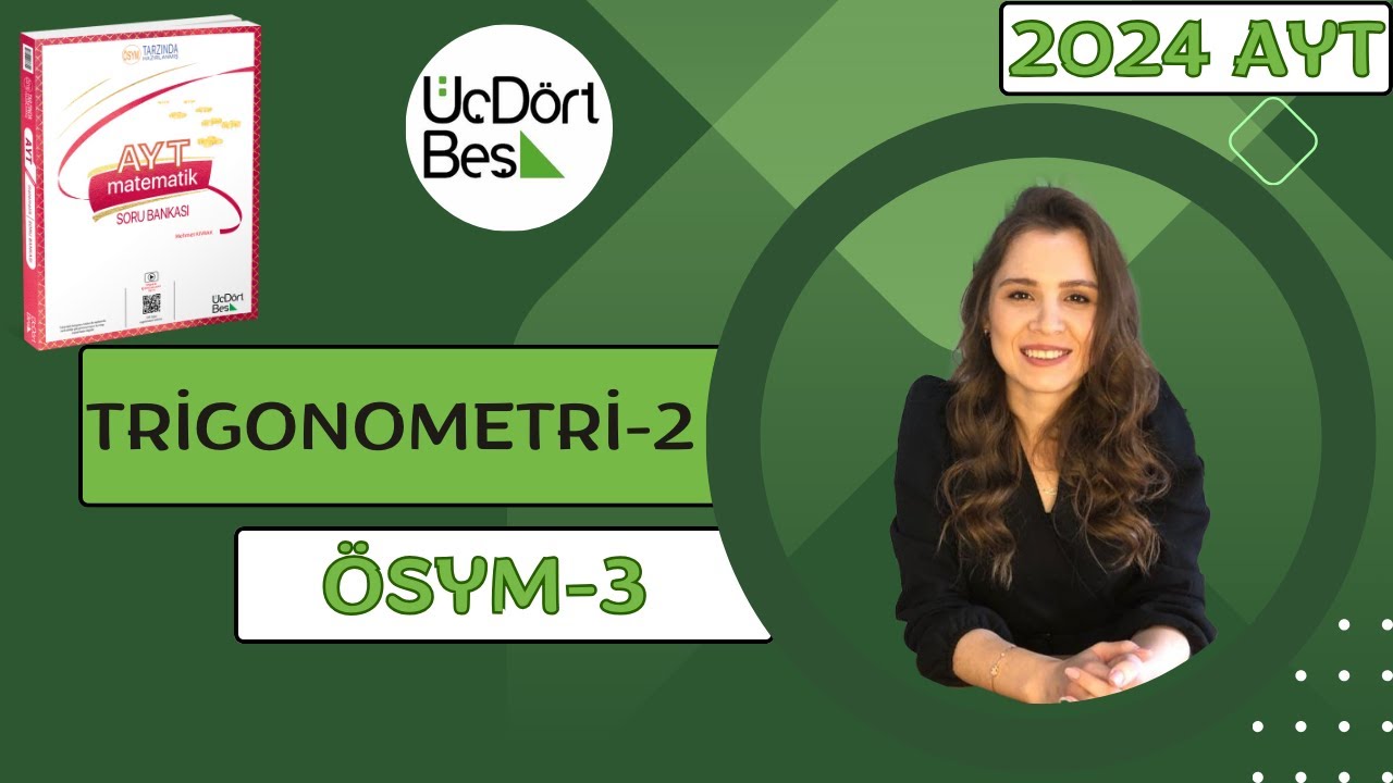 (2024) 345 AYT MATEMATİK | TRİGONOMETRİ-II ÖSYM-3 | #345 #aytmatematik #yks2024