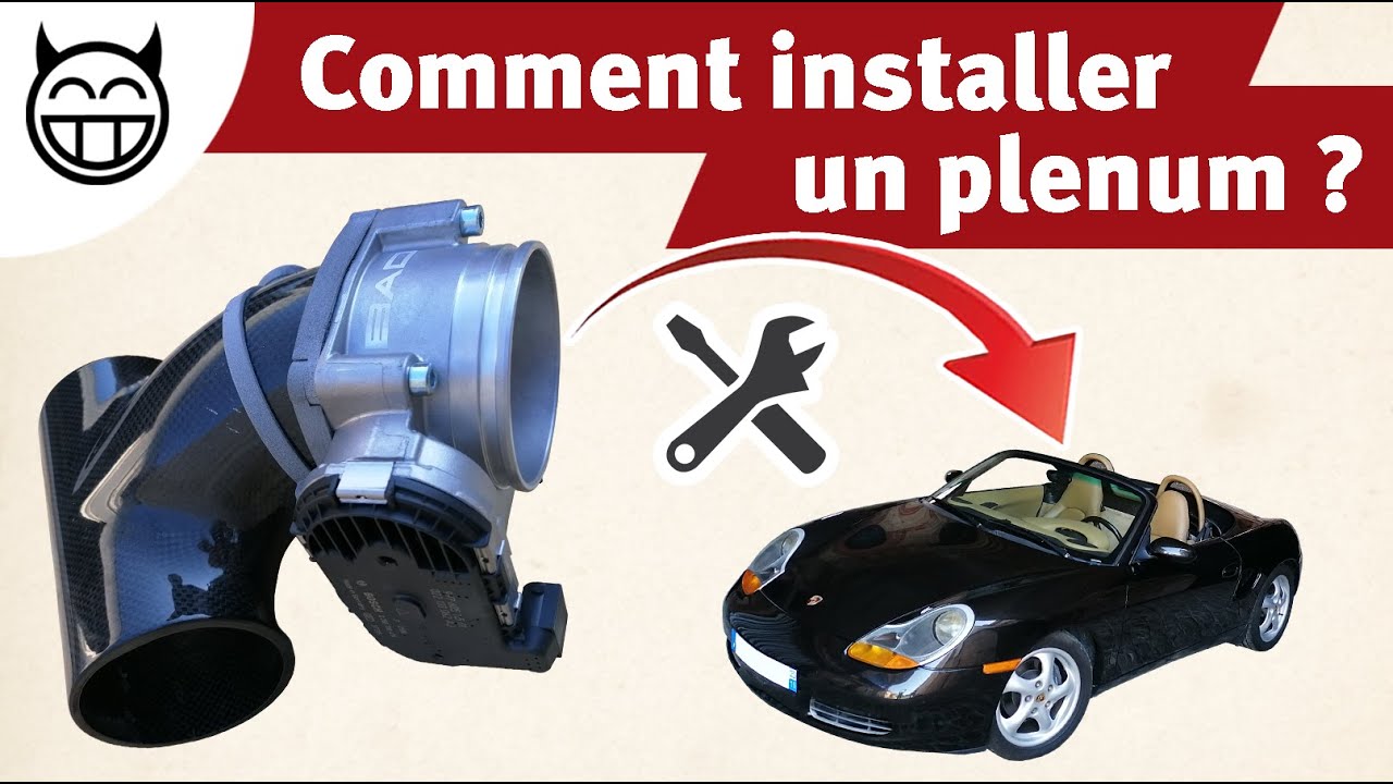 🛠 Installer un Plenum - Tuto Boxster 986